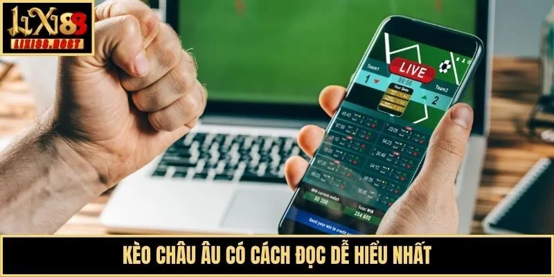 Kèo châu Âu có cách đọc dễ hiểu nhất